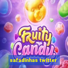 safadinhas twitter